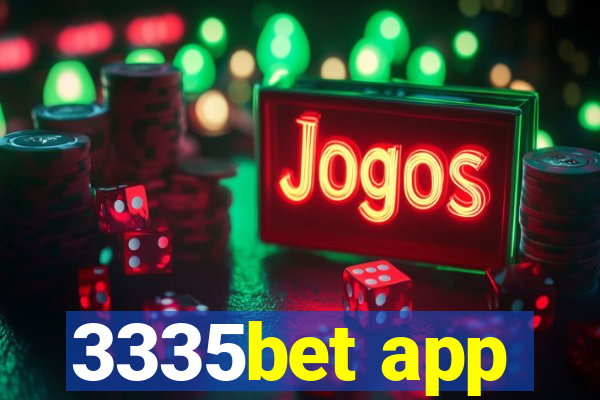 3335bet app